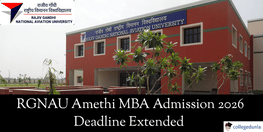 RGNAU Amethi MBA Admission 2026 Deadline Extended Apply by April 30